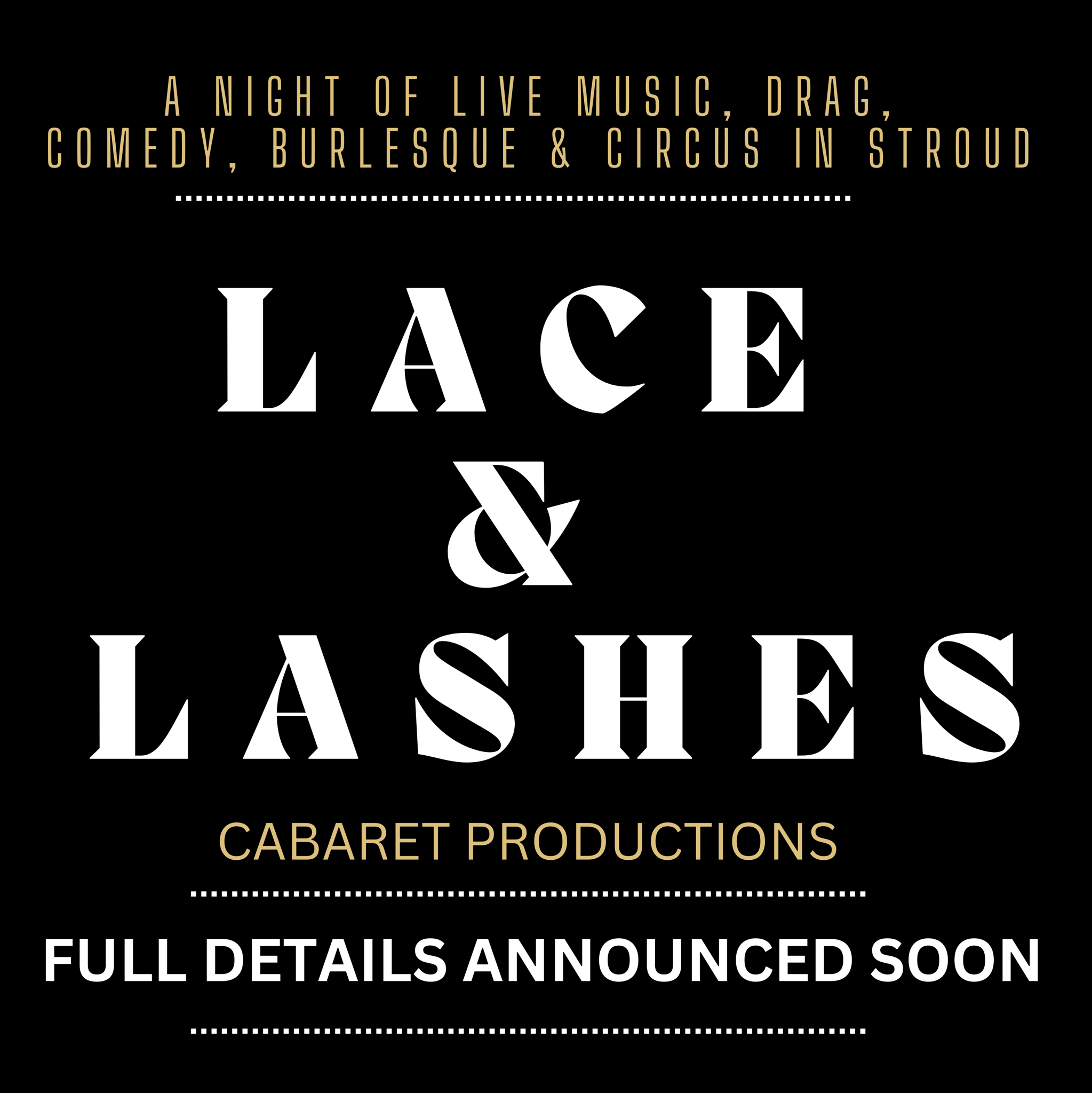 Lace & Lashes - A Night of Cabaret, Drag, Live Vocals, Burlesque & More - 18 Apr 2026